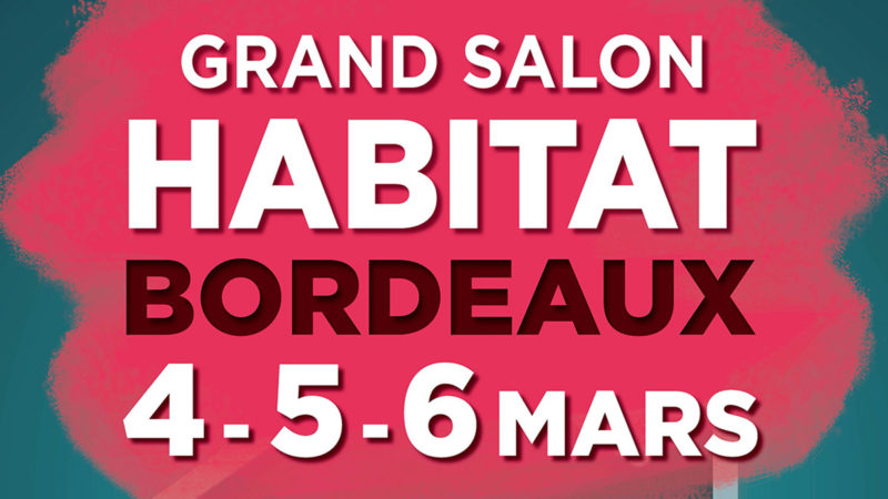 Visuel Grand Salon Habitat Bordeaux 2022